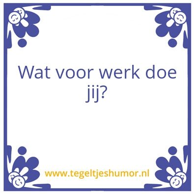 Tegeltje: Vraag 1