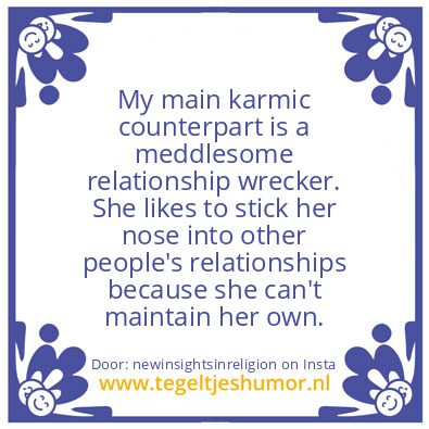 Tegeltje: relationship wrecker.