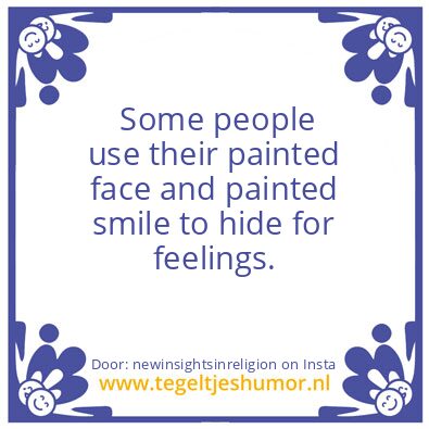 Tegeltje: painted face and painted smile