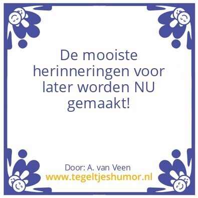 Tegeltje: Levenswijsheid