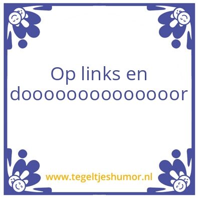 Tegeltje: op links