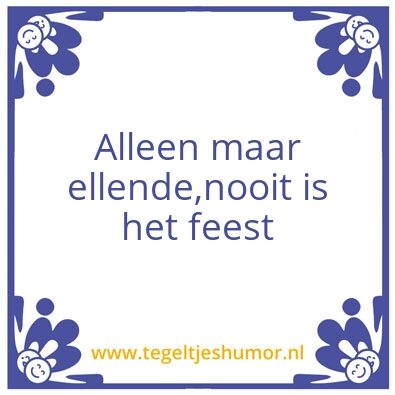 Tegeltje: Ellende