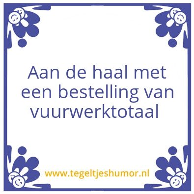 Tegeltje: halen maar